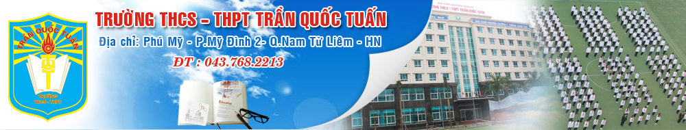 Trần Quốc Tuấn - Trường THCS công lập quận Nam Từ Liêm, Hà Nội (Ảnh: website nhà trường)